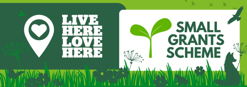 Live Here Love Here Small Grants Scheme 2023
